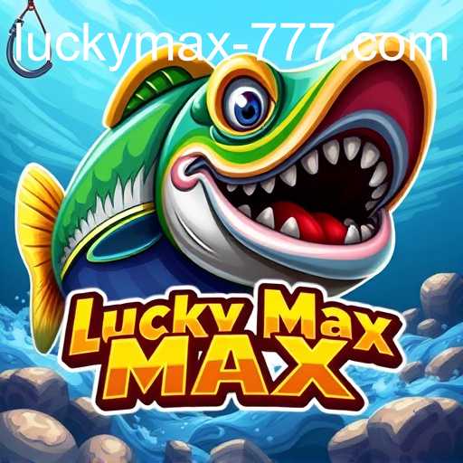 Delving into the World of Fishing Games: A Closer Look at Lucky Max Slot